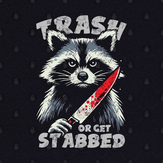 Trash Or Get Stabbed by Trendsdk